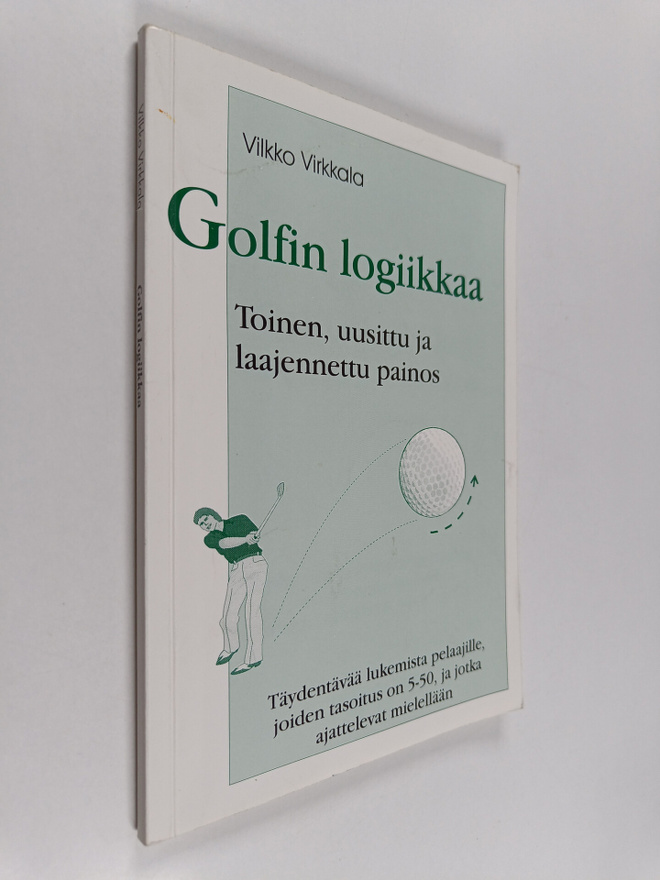 Vilkko Virkkala : Golfin logiikkaa : täydentävää lukemist...