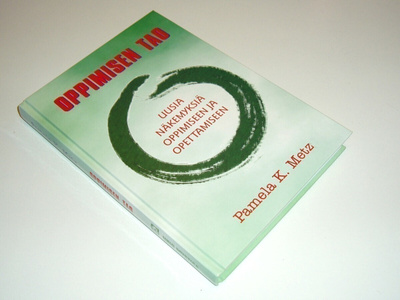 Pamela K. Metz: Oppimisen Tao