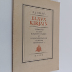 E. J. Ellilä : Elävä kirjain : yhdeksän lukua kirjoitusta... - pikkukuva 1