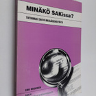 Eine Mikkonen : Minäkö SAKissa? : tutkimus SAK:n naisjäse... - pikkukuva 1
