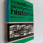 Martin Schlunk : Kristillisen lähetystyön historia - pikkukuva 1