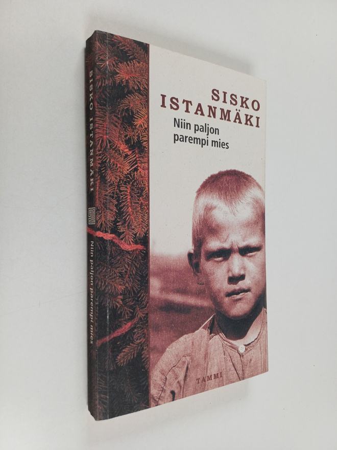 Sisko Istanmäki : Niin paljon parempi mies (signeerattu, ...