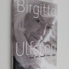 Stig Hansen : Birgitta Ulfsson - med och mot min vilja - pikkukuva 1