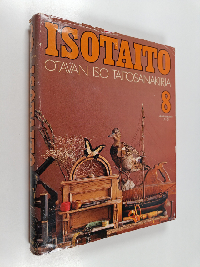 Isotaito - Otavan iso taitosanakirja 8 : Avainsanasto A-Ö