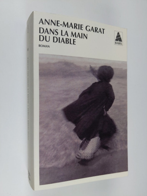 Anne-Marie Garat : Dans la main du diable