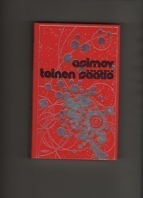 Asimov, Isaac: Toinen säätiö, WSOY 1977, sid.,1.p., K3 +