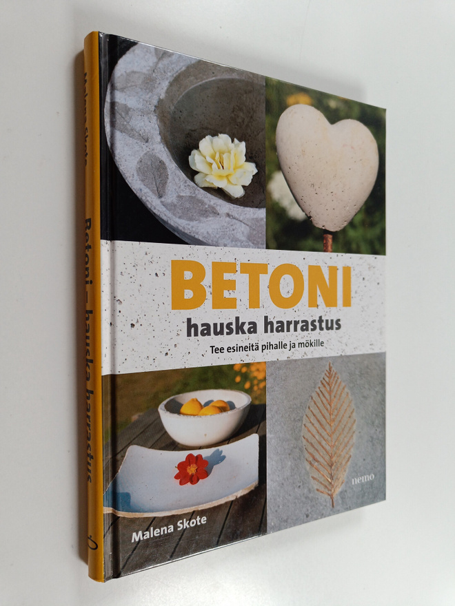 Malena Skote : Betoni : hauska harrastus