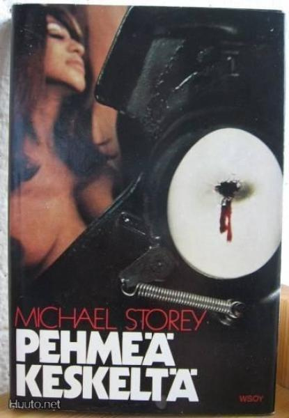 Michael Storey: Pehmeä keskeltä, WSOY-75. 293 s. Sid.