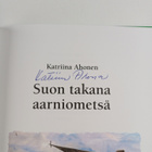 Katriina Ahonen : Suon takana aarniometsä (signeerattu) - pikkukuva 3