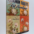 Claude Parsons : Common faults in oil painting - pikkukuva 1