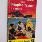 D A Rayner : The Crippled Tanker - pikkukuva 1