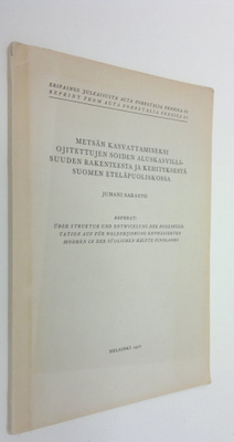 Juhani Sarasto : Metsän kasvattamiseksi ojitettujen soide...