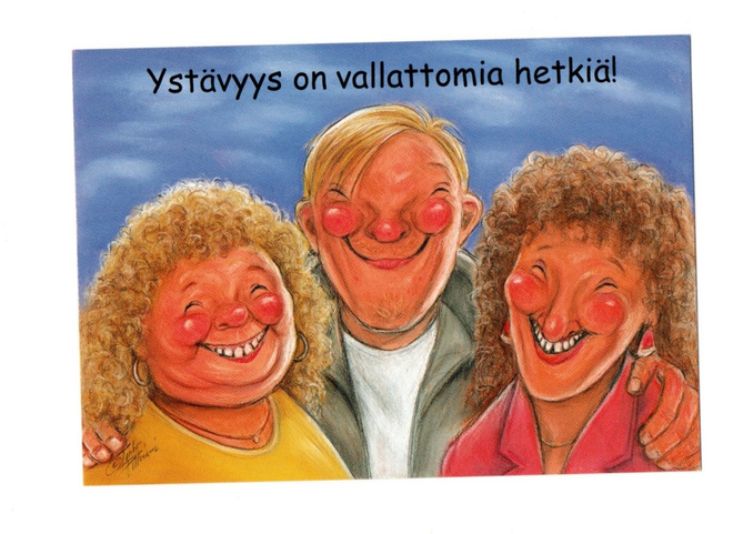 °°YSTÄVYYS ON VALLATTOMIA HETKIÄ!°° -KORTTI / Hörölä
