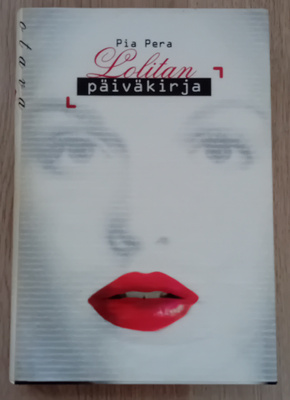 Pia Pera - Lolitan päiväkirja