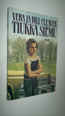 Vera Cleaver : Tiukka silmu