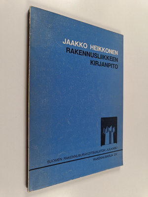 Jaakko Heikkonen : Rakennusliikkeen kirjanpito