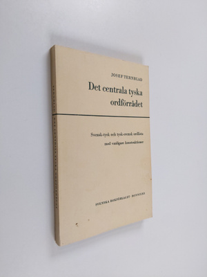 Josef Ternblad : Det centrala tyska ordförrådet : Svensk-...
