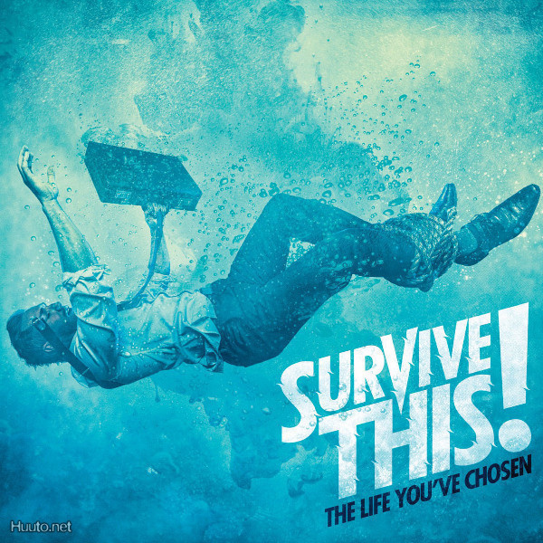 SURVIVE THIS!: The Life You've Chosen (emocore)