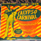 DUKE OF IRON - Calypso Carnival - LP 1957 EX - pikkukuva 1