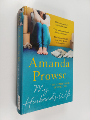 Amanda Prowse : My husband's wife