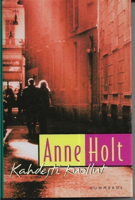 Anne Holt, Kahdesti kuollut