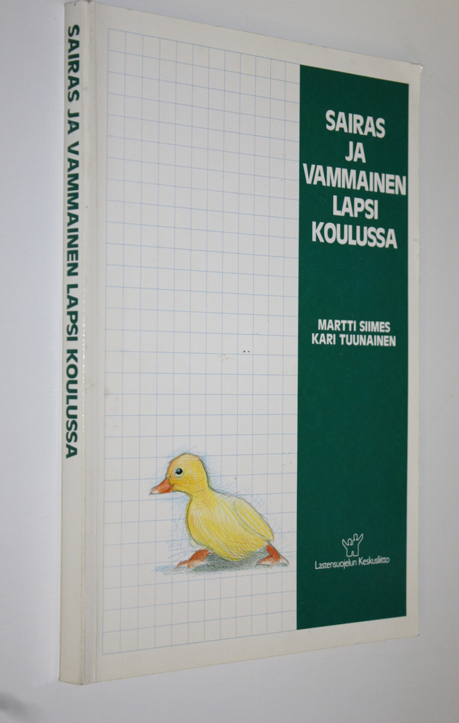 Sairas ja vammainen lapsi koulussa : lääketieteelliset ja...
