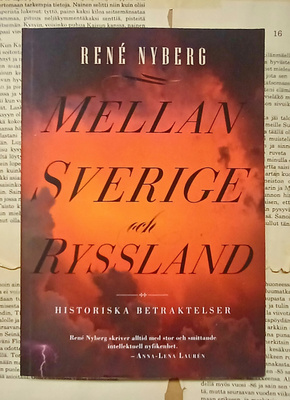 René Nyberg - Mellan Sverige och Ryssland (häftad bok)