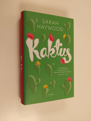 Sarah Haywood : Kaktus