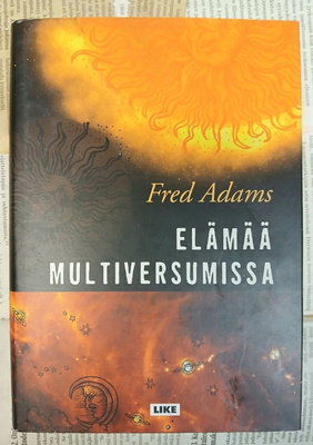 Fred Adams - Elämää multiversumissa (sid.)
