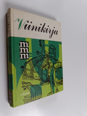 Carl A. Andersson : Viinikirja : yleistä viinitietoutta :...