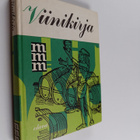 Carl A. Andersson : Viinikirja : yleistä viinitietoutta :... - pikkukuva 1