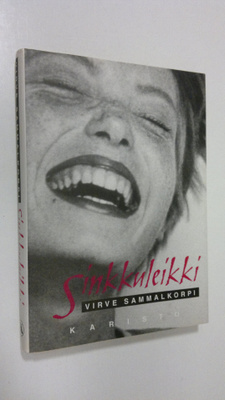Virve Sammalkorpi : Sinkkuleikki