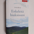 Lorna Byrne : Enkeleitä hiuksissani - pikkukuva 1