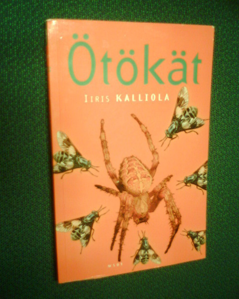 Iiris Kalliola: ÖTÖKÄT (2.p.2004) Sis.postikulut