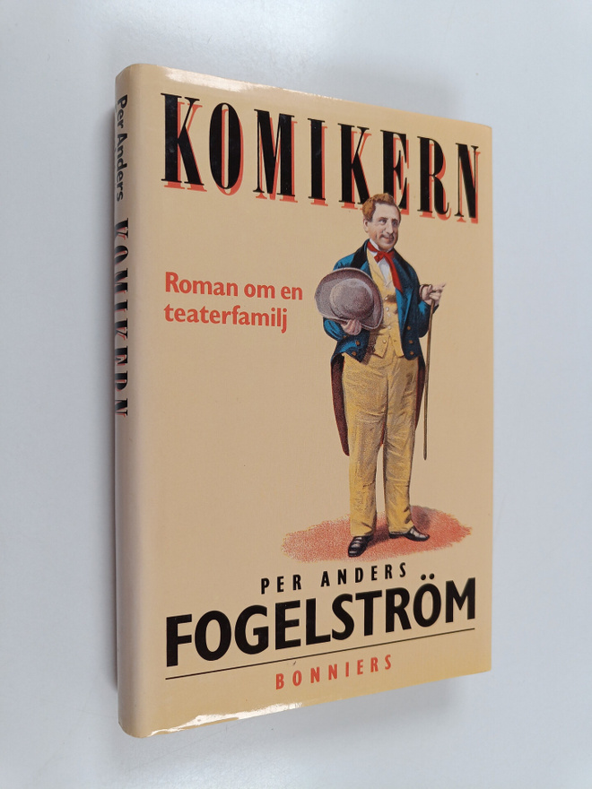 Per Anders Fogelström : Komikern : roman om en teaterfamilj