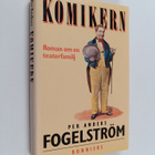 Per Anders Fogelström : Komikern : roman om en teaterfamilj - pikkukuva 1