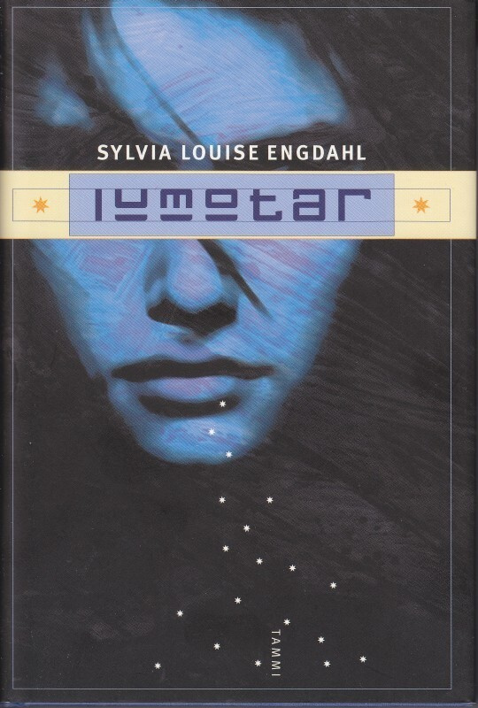 Sylvia Louise Engdahl: Lumotar (sid.1p. Tammi 2003)