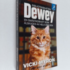 Vicki Myron : Bibliotekskatten Dewey : en småstadskatt so... - pikkukuva 1