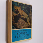 K. E. Kivirikko : Koulun eläinoppi - pikkukuva 1
