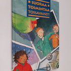 Tuula Kallioniemi : Suoraa toimintaa, Tossavaiset! - pikkukuva 1