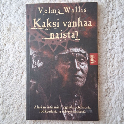 Velma Wallis: Kaksi vanhaa naista, nid.