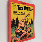 Gianluigi Bonelli : Tex Willer kronikka 30 : Kento ei ann... - pikkukuva 1