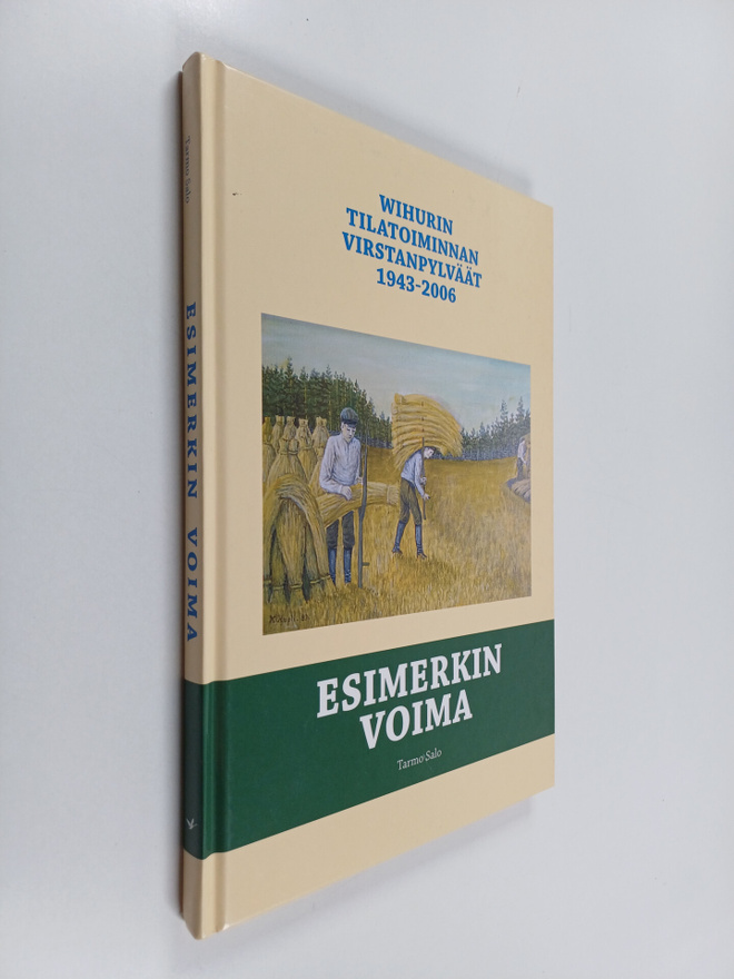 Tarmo Salo : Esimerkin voima : Vihurin tilatoiminnan virs...