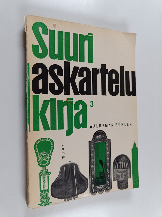 Waldemar Buhler : Suuri askartelukirja 3