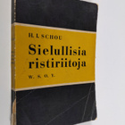 H. I. Schou : Sielullisia ristiriitoja : kahdeksan käytän... - pikkukuva 1