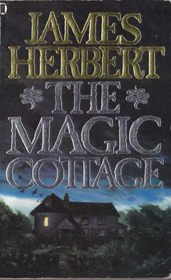 James Herbert: The Magic Cottage (paperback)