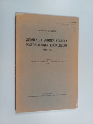 Aarno Maliniemi : Suomen ja Suomea koskeva historiallinen...