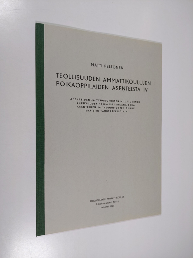 Matti Peltonen : Teollisuuden ammattikoulujen poikaoppila...