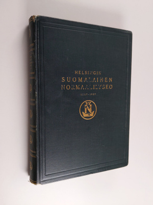 Helsingin Suomalainen Normaalilyseo : 1887-1937 : Juhlaju...