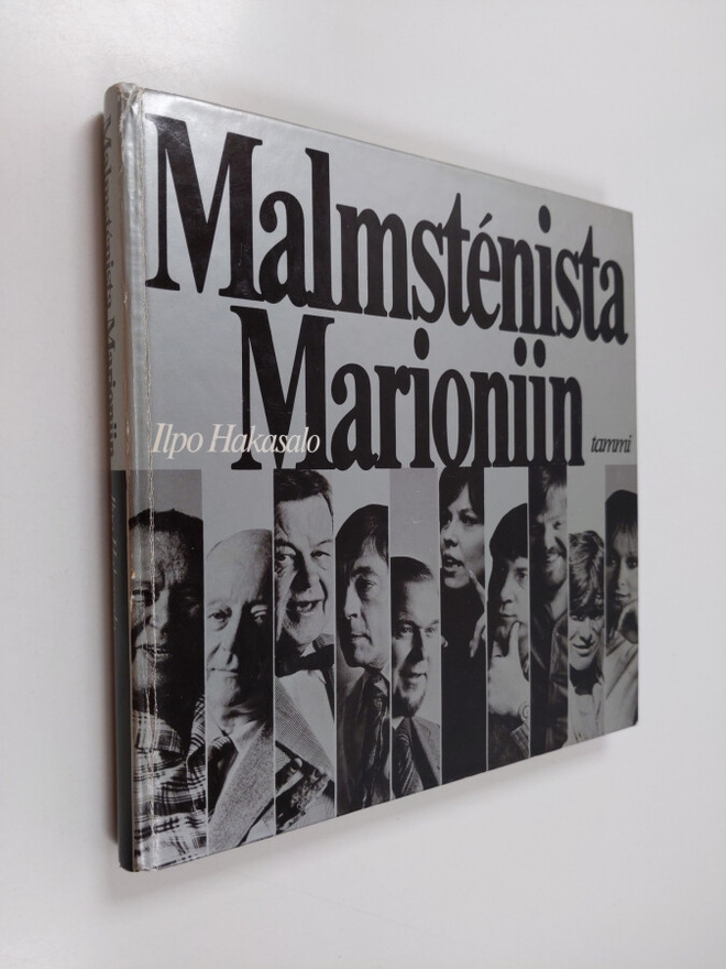 Ilpo Hakasalo : Malmstenista Marioniin